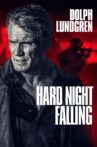 Hard Night Falling Movie Streaming Online