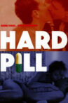 Hard Pill Movie Streaming Online