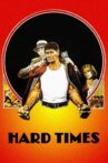 Hard Times Movie Streaming Online