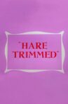 Hare Trimmed Movie Streaming Online