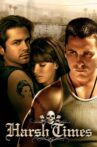 Harsh Times Movie Streaming Online