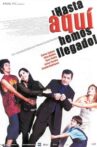 ¡Hasta aquí hemos llegado! Movie Streaming Online