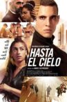 Hasta el cielo Movie Streaming Online