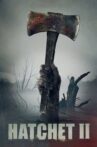 Hatchet II Movie Streaming Online
