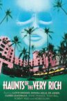 Haunts of the Very Rich Movie Streaming Online