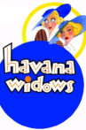 Havana Widows Movie Streaming Online