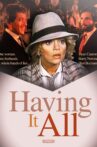 Having It All Movie Streaming Online