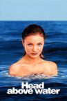 Head Above Water Movie Streaming Online
