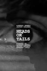 Heads or Tails Movie Streaming Online