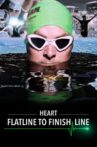 HEART: Flatline to Finish Line Movie Streaming Online