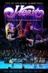 Heart - Live at The Royal Albert Hall with The Royal Philharmonic Orchestra Movie Streaming Online