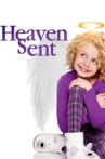 Heaven Sent Movie Streaming Online