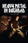 Heavy Metal in Baghdad Movie Streaming Online