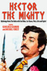 Hector the Mighty Movie Streaming Online