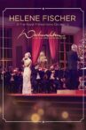 Helene Fischer - Weihnachten - Live aus der Hofburg Wien Movie Streaming Online