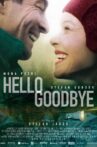 Hello Goodbye Movie Streaming Online