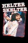 Helter Skelter Movie Streaming Online