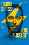 Henk Rijckaert: Technostress Movie Streaming Online