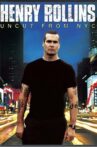Henry Rollins: Uncut from NYC Movie Streaming Online