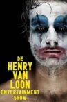 Henry van Loon: De Henry van Loon Entertainment Show Movie Streaming Online