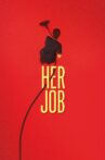 Her Job Movie Streaming Online