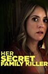 Her Secret Family Killer Movie Streaming Online