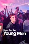 Here Are the Young Men Movie Streaming Online