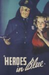 Heroes in Blue Movie Streaming Online