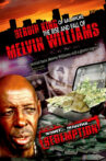Heroin King of Baltimore: The Rise and Fall of Melvin Williams Movie Streaming Online