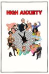 High Anxiety Movie Streaming Online