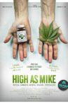 High as Mike Movie Streaming Online
