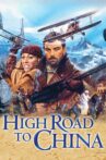 High Road to China Movie Streaming Online