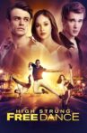 High Strung Free Dance Movie Streaming Online