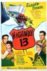 Highway 13 Movie Streaming Online