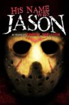 His Name Was Jason: 30 Years of Friday the 13th Movie Streaming Online