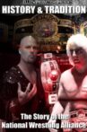History & Tradition: The Story of The National Wrestling Alliance Movie Streaming Online