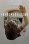 Historytelling Movie Streaming Online