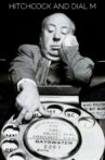 Hitchcock and Dial M Movie Streaming Online
