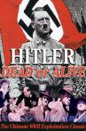 Hitler- Dead or Alive Movie Streaming Online