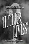 Hitler Lives Movie Streaming Online