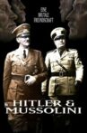 Hitler & Mussolini - Eine brutale Freundschaft Movie Streaming Online