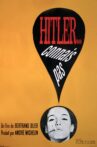 Hitler - Never Heard of Him Movie Streaming Online