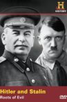 Hitler & Stalin: Roots of Evil Movie Streaming Online