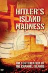 Hitler's Island Madness Movie Streaming Online
