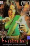 Ho Sakta Hai! Movie Streaming Online