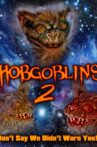 Hobgoblins 2 Movie Streaming Online