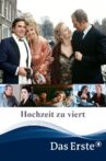 Hochzeit zu viert Movie Streaming Online