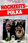 Hochzeitspolka Movie Streaming Online