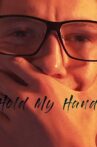 Hold My Hand Movie Streaming Online