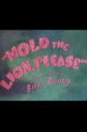 Hold the Lion, Please Movie Streaming Online